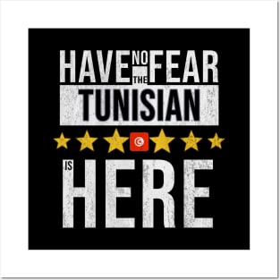 Have No Fear The Tunisian Is Here - Gift for Tunisian From Tunisia Posters and Art